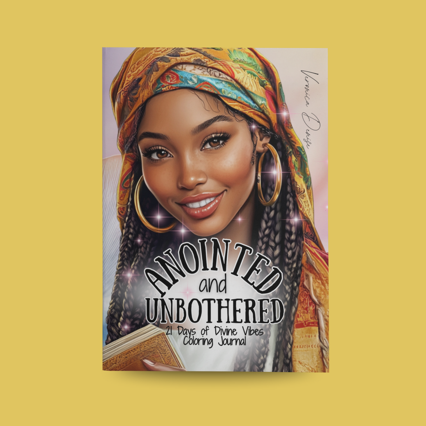 LIMITED EDITION --Anointed & Unbothered: 21 Days of Divine Vibes Coloring Journal