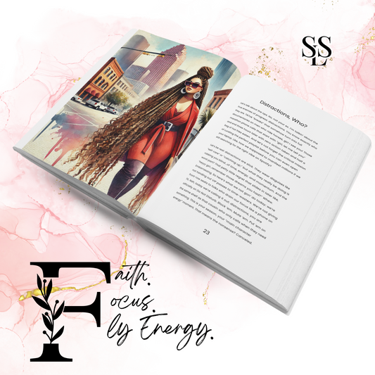 NEW RELEASE!!! --Faith, Focus and Fly Energy Only: A 21-Day Journey to Hustle in Your Purpose and Glow in God’s Grace