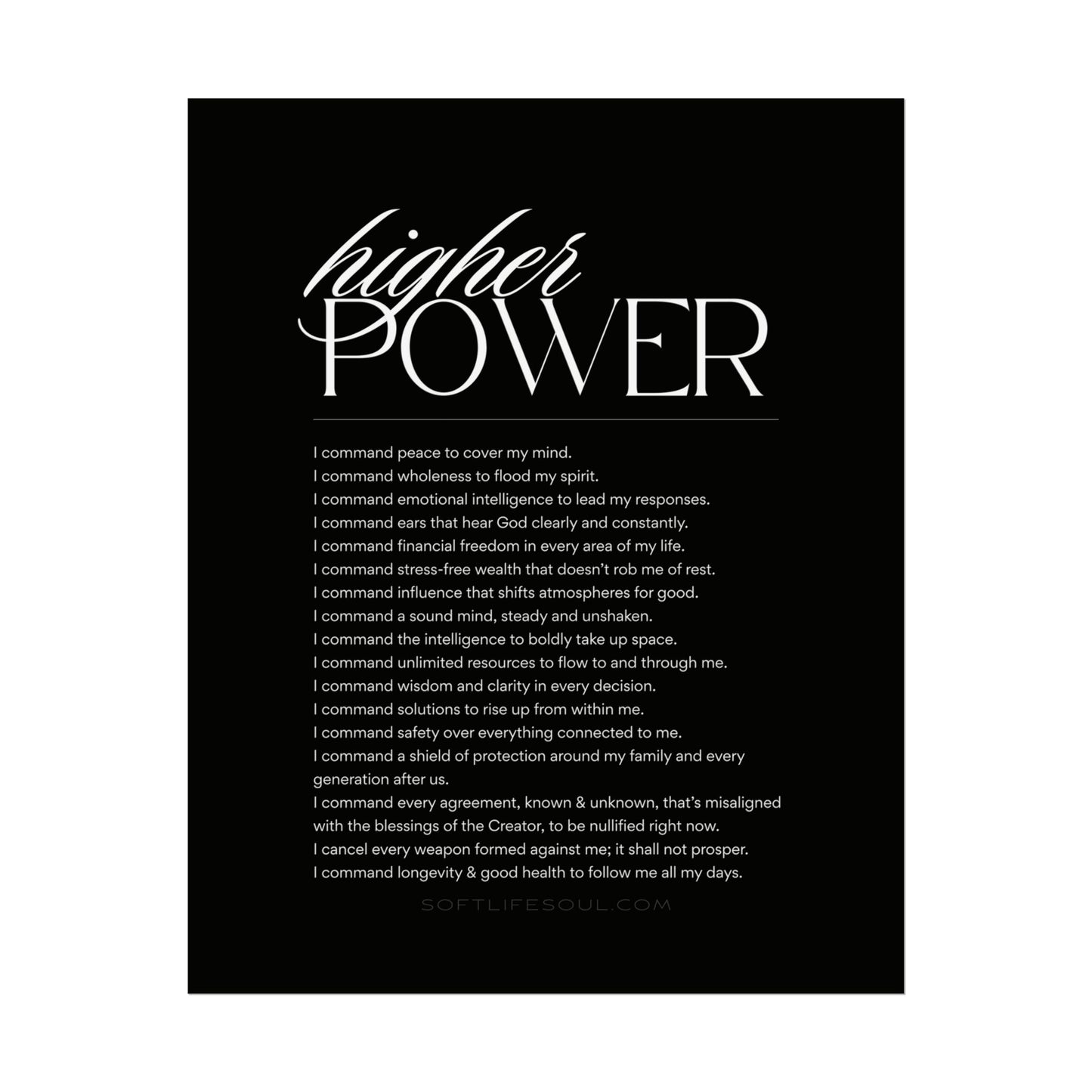"Higher Power: I COMMAND" POSTER (Print Size: 16x20)